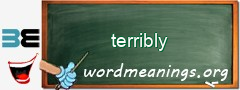 WordMeaning blackboard for terribly